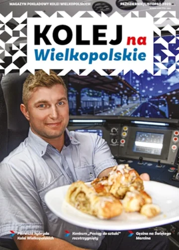 Magazyn Kolej na Wielkopolskie nr Październik-Listopad 2023